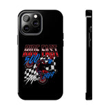 Ride Fast 500 Tough Phone Case, Size: iPhone 13 Pro Max,