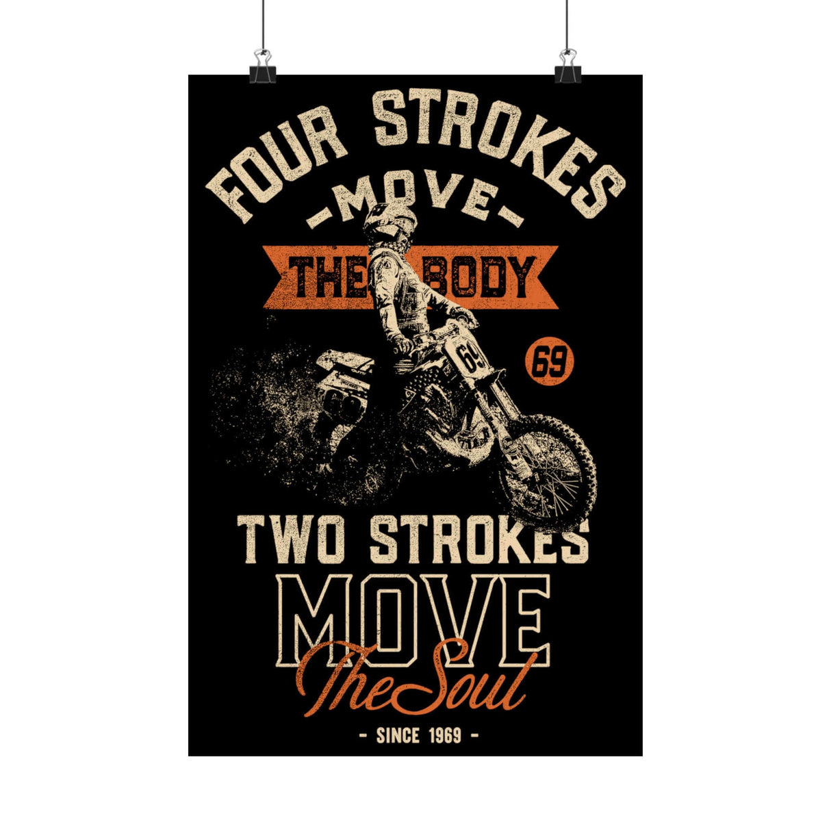 Ronnie Mac 2-Strokes Move the Soul poster with dirt bike and "Four Strokes Move the Body, Two Strokes Move the Soul" text
