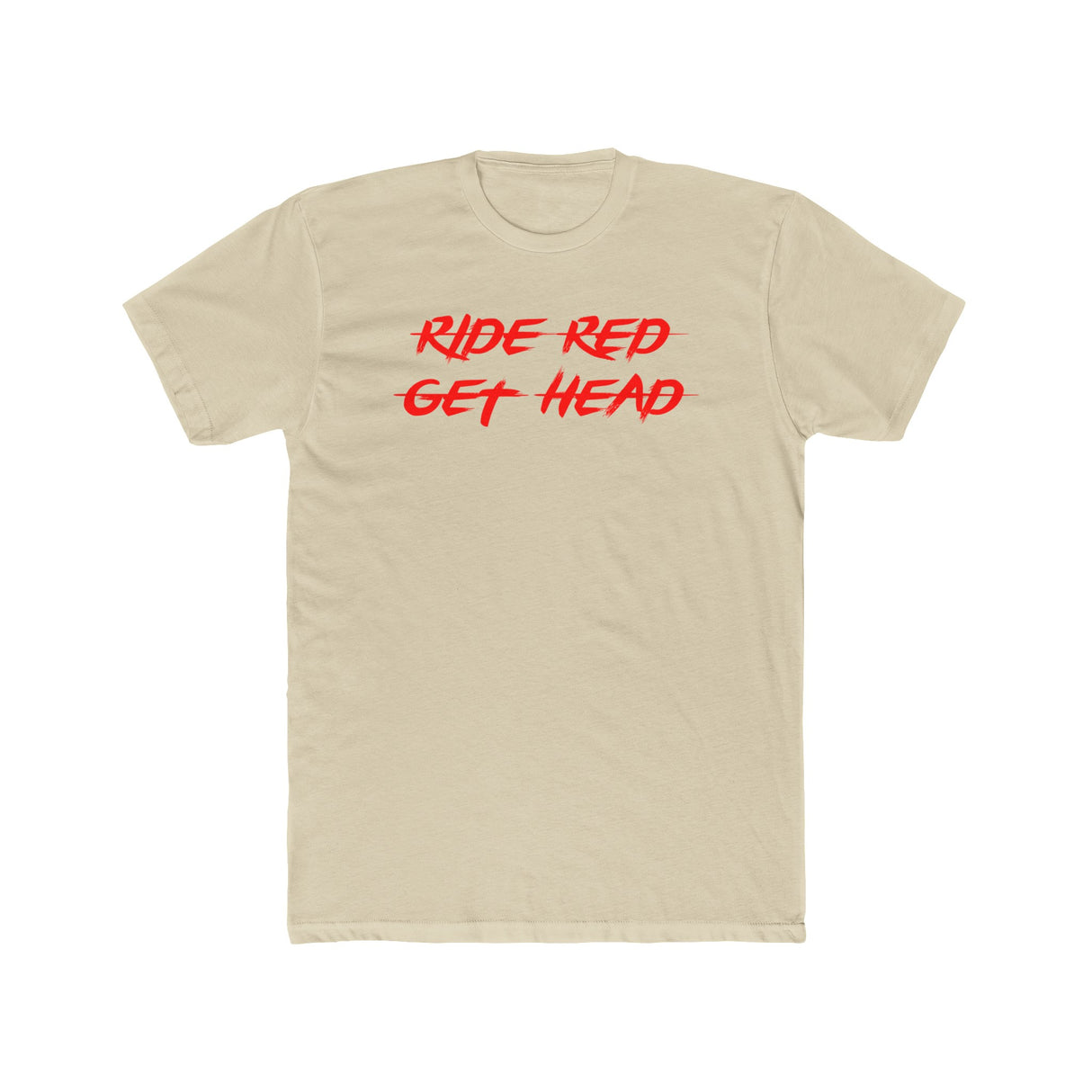 Ride Red Get Head Shirt