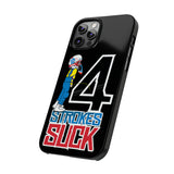 4-Strokes Suck Slim Phone Case