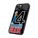 4-Strokes Suck Slim Phone Case