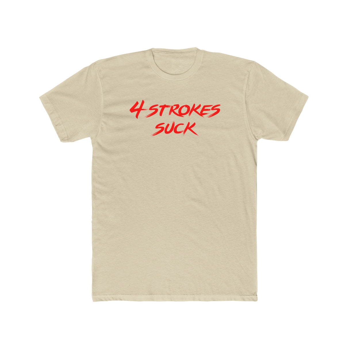 4-Strokes Suck Shirt