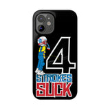 4-Strokes Suck Slim Phone Case