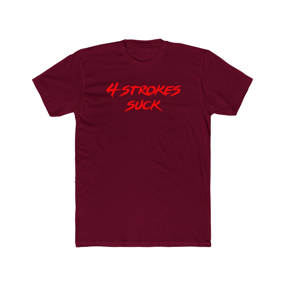 4-Strokes Suck Shirt