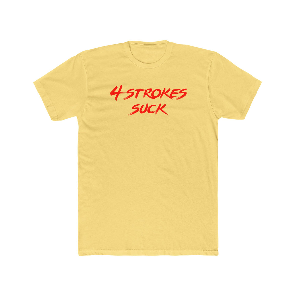 4-Strokes Suck Shirt