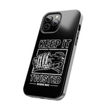 Keep It Twisted Tough Phone Case, Size: iPhone 15,