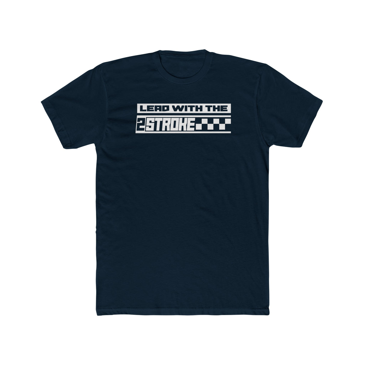 Black "Lead with the 2-Stroke" T-shirt featuring bold text and checkered design.
