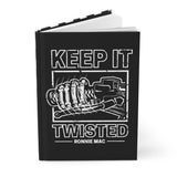 Keep It Twisted Hardcover Journal, Size: Journal,