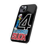 4-Strokes Suck Slim Phone Case