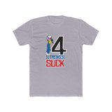 4-Strokes Suck Character Shirt