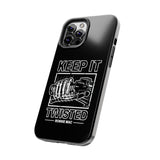 Keep It Twisted Tough Phone Case, Size: iPhone 15,