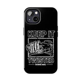 Keep It Twisted Tough Phone Case, Size: iPhone 15,