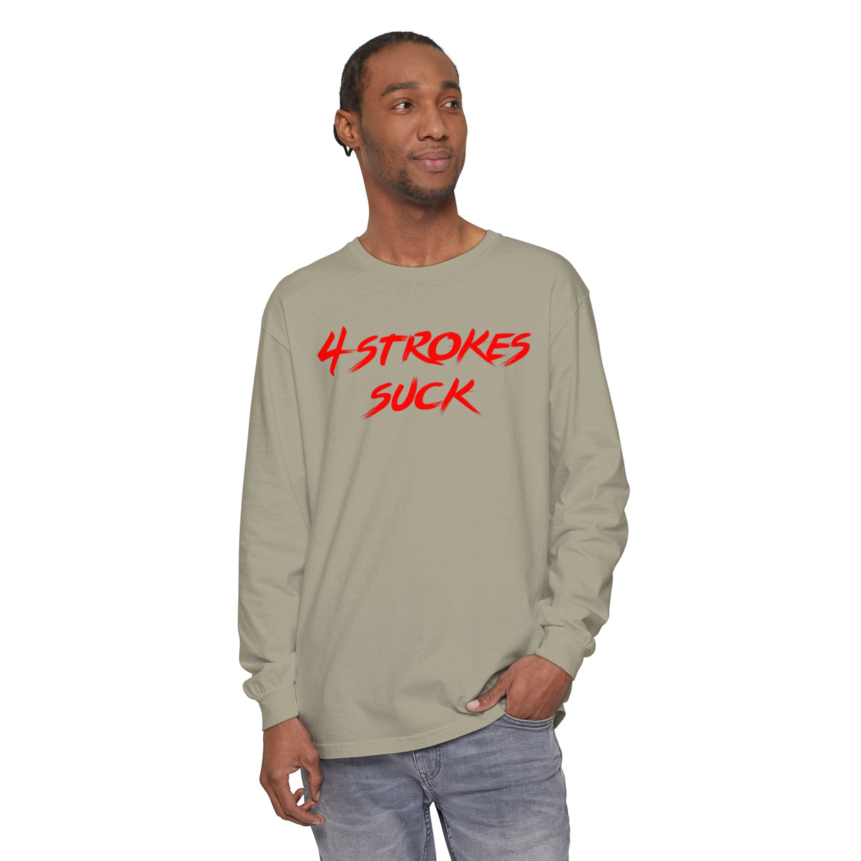4-Strokes Suck Long Sleeve