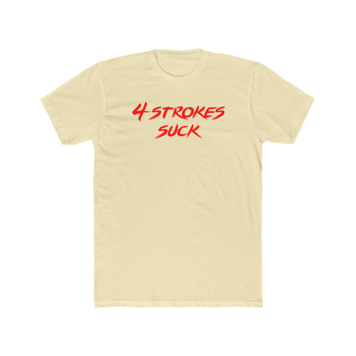 4-Strokes Suck Shirt