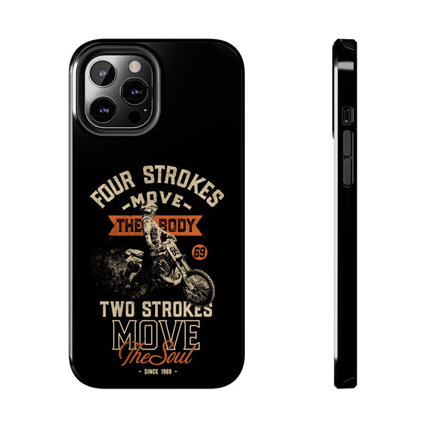 4-Strokes Move the Body & 2-Strokes Move the Soul Tough Phone Cases, Size: iPhone 12 Pro Max,