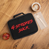 4-Strokes Suck Lunch Box