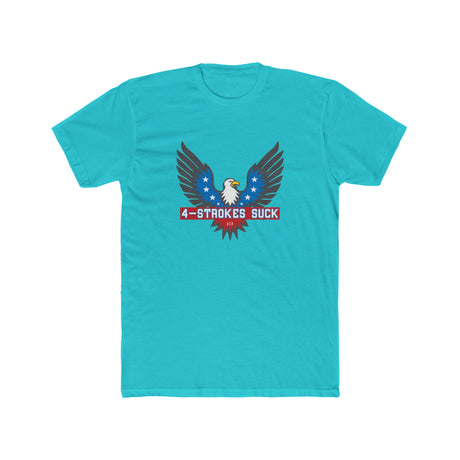 Vibrant turquoise t-shirt featuring "4-Strokes Suck" graphic with eagle design and stars, perfect for 2-stroke enthusiasts.