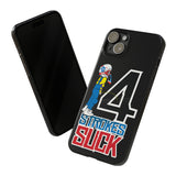 4-Strokes Suck Slim Phone Case