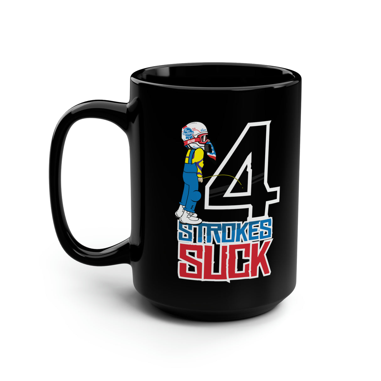 4-Strokes Suck 15oz Mug