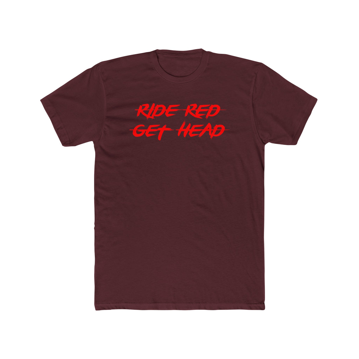 Ride Red Get Head Shirt