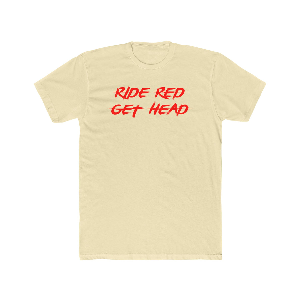 Ride Red Get Head Shirt