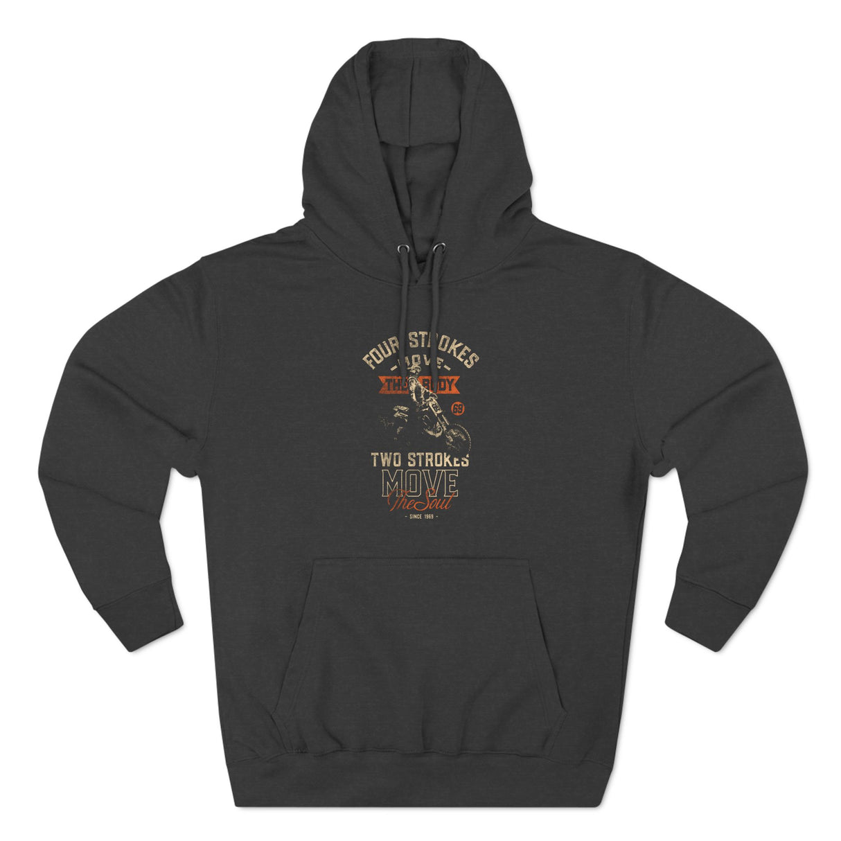 4-Strokes Move the Body & 2-Strokes Move the Soul Hoodie