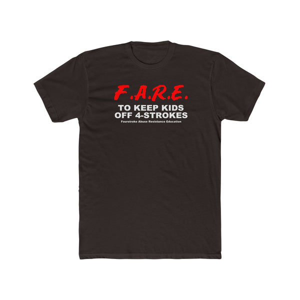 F.A.R.E. To Keep Kids Off 4-Strokes black t-shirt by Ronnie Mac with bold red and white lettering