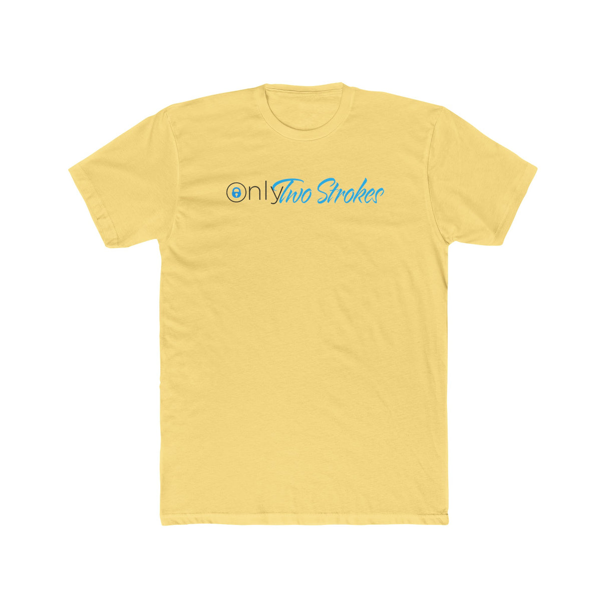 Only Two Strokes Shirt