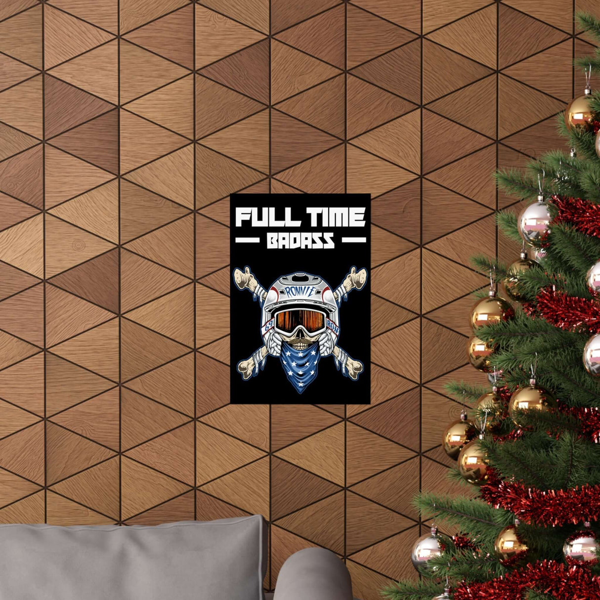 Full Time Baddass Ronnie Mac Skeleton Poster with crossbones logo on a geometric wood wall near Christmas tree