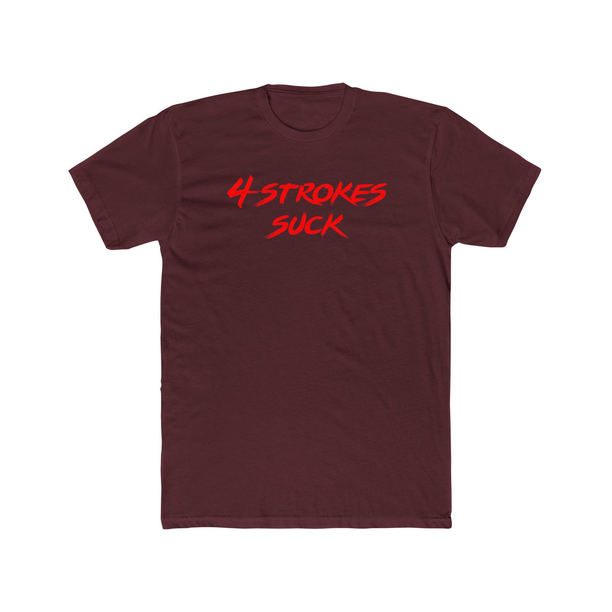 4-Strokes Suck Shirt