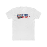 White T-shirt with "My Dad's My Uncle" humor design featuring cartoon character.