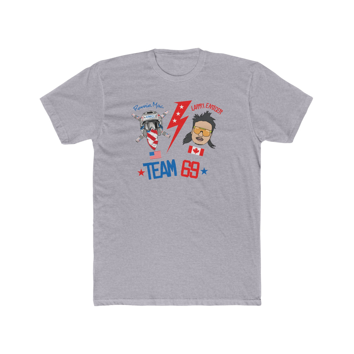 Team 69 RonnieMac & Larry Enticer Shirt