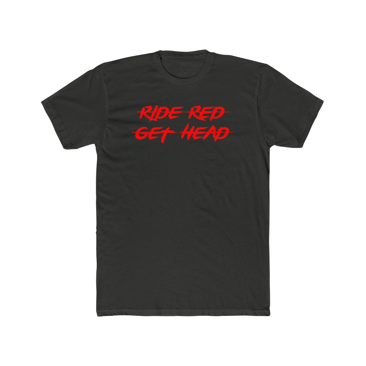 Ride Red Get Head Shirt