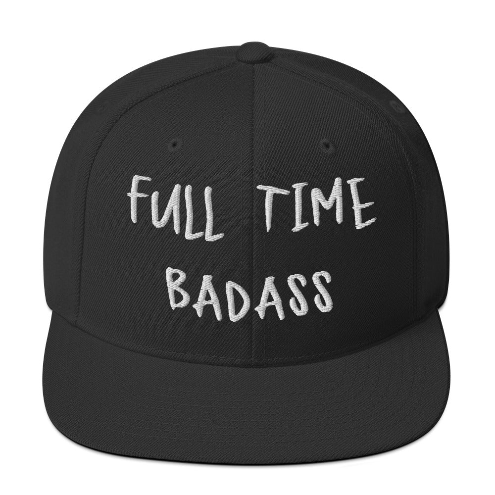 Black snapback hat with "Full Time Badass" embroidered in white, from Ronnie Mac's store, featuring a flat brim and classic fit.