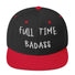 Black and red snapback hat with "Full Time Badass" embroidered in white on the front, showcasing bold style from Ronnie Mac's collection.