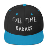 Black and blue snapback hat with "Full Time Badass" embroidered on the front, featuring a classic fit and flat brim.