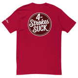 Red "4-Strokes Suck" T-Shirt featuring bold white text and circular design on the back, perfect for moto enthusiasts.