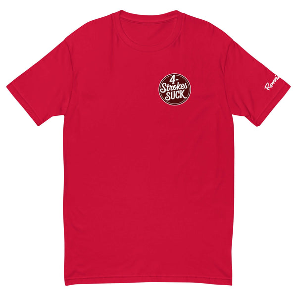 Red "4-Strokes Suck" T-Shirt by Ronnie Mac, front view with bold phrase and logo on chest, perfect for moto enthusiasts.