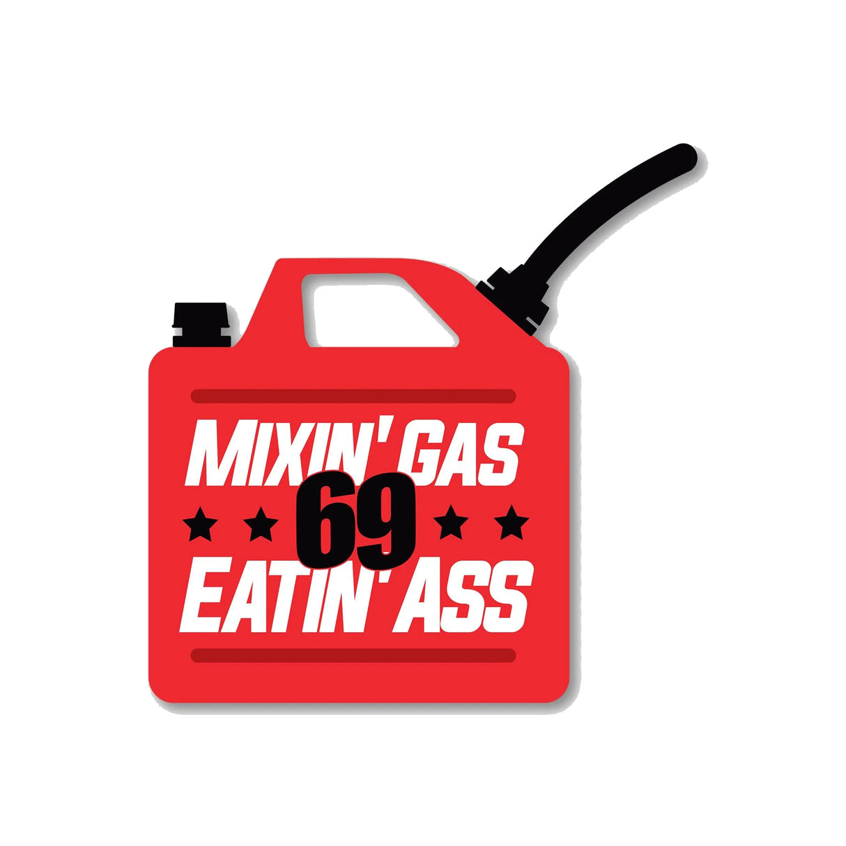 Mixing Gas, Eating Ass Sticker