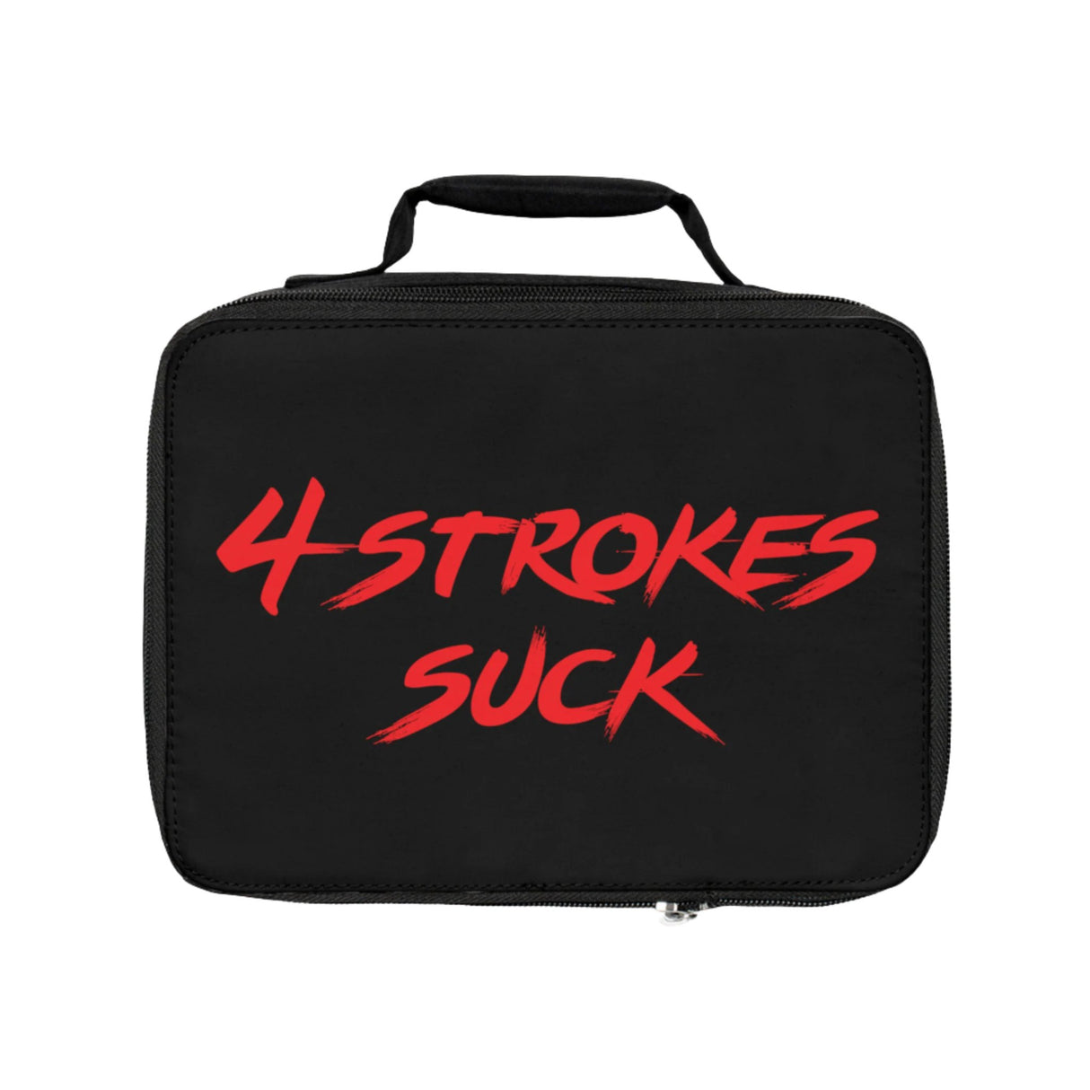 4-Strokes Suck Lunch Box
